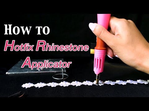 How to use hotfix rhinestone applicator